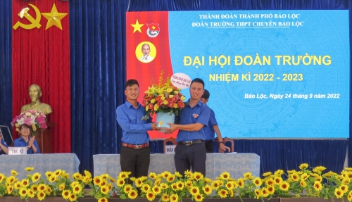 ĐẠI HỘI ĐOÀN TNCS HỒ CHÍ MINH TRƯỜNG THPT CHUYÊN BẢO LỘC